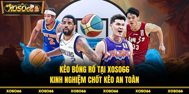 Kèo bóng rổ